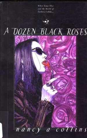 [Sonja Blue 04] • A Dozen Black Roses